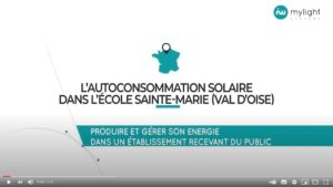 Vidéo Installation d’autoconsommation solaire MyLight Systems dans une école